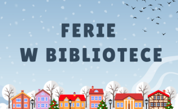 Ferie 2026 w bibliotece